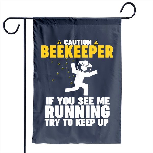 Beekeeper Caution If You See Me Running Garden Flag-image