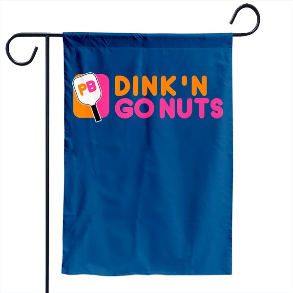 Pickleball Garden Flag Dink'n Go Nuts Pickleball Paddle-image
