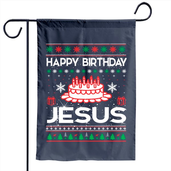 Happy Birthday Jesus Ugly Sweater Christmas Funny Garden Flag