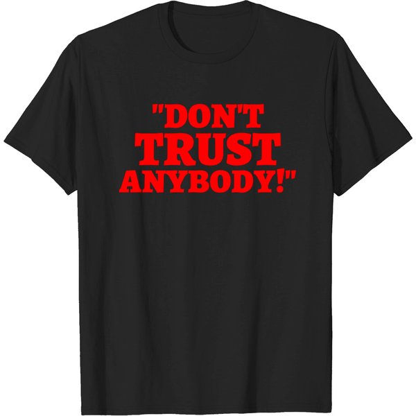 Stone Cold Steve Austin Don't Trust Anybody T-Shirts-image