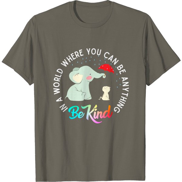 In World Where You Can Be Anything Be Kind Elephant Umbrella T-Shirt-image