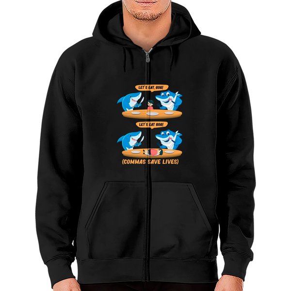 Commas Save Lives Zip Hoodies Commas Punctuation Shark Lets Eat Bob! Funny English Grammar-image