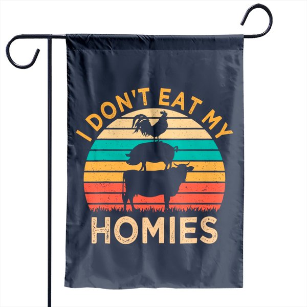 Vegan Garden Flag I Don't Eat My Homies Vegetarian Vegan Garden Flag