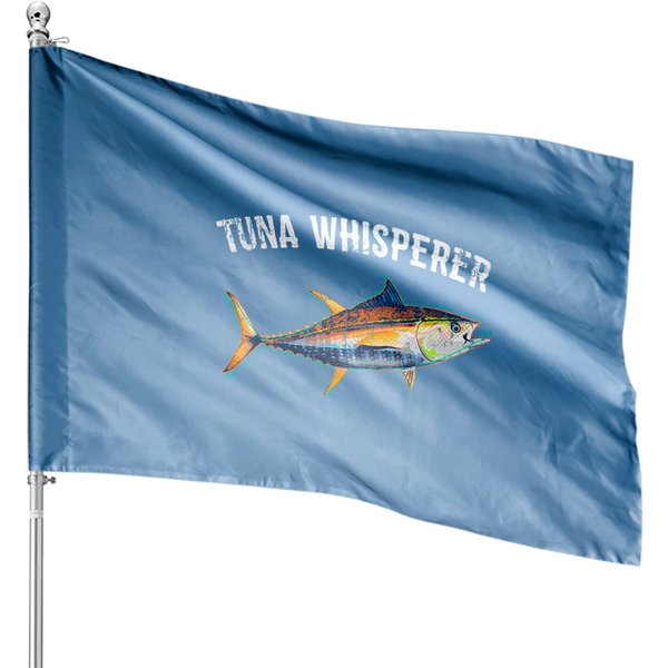 Tuna Whisperer Tuna Fishing Deep Sea Fishing House Flag-image