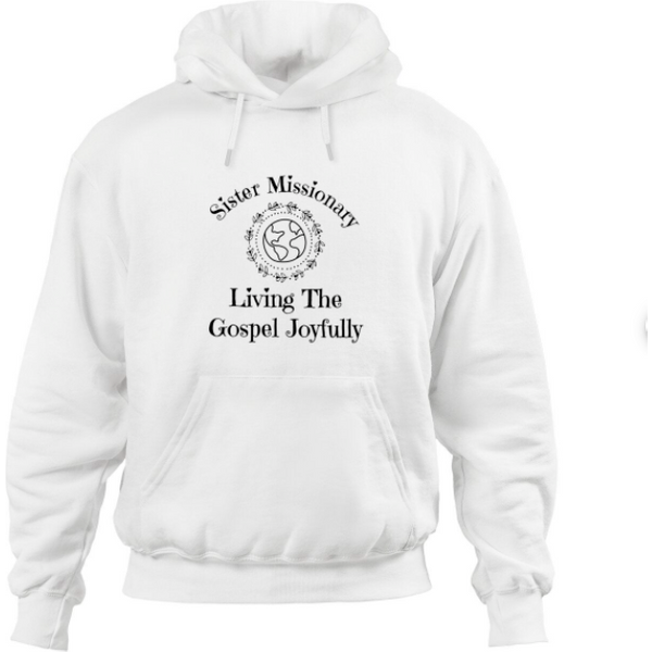 Lds Book Of Mormon Sister Missionary Joyfully Living P-day Pullover Hoodie