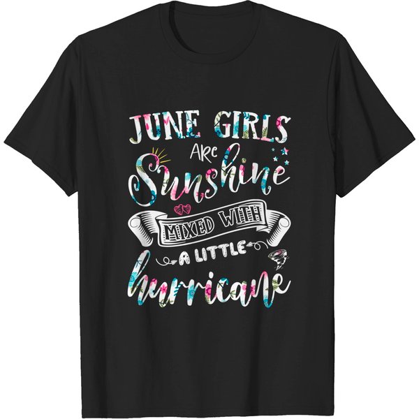 June Girls Are Sunshine Mixed Little Hurricane Floral Gifts T-Shirt-image