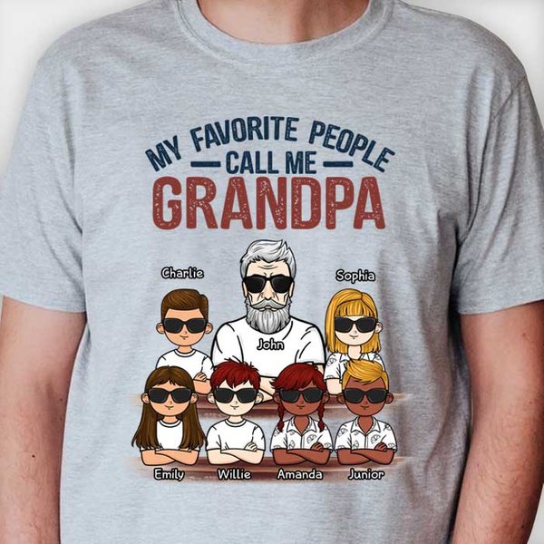 My Favorite People Call Me - Personalized Unisex T-Shirt For Dads, Grandpas-image