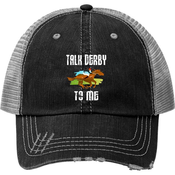 Talk Derby To Me Horse Racing Jockey Horse Owner Gift Trucker Hats