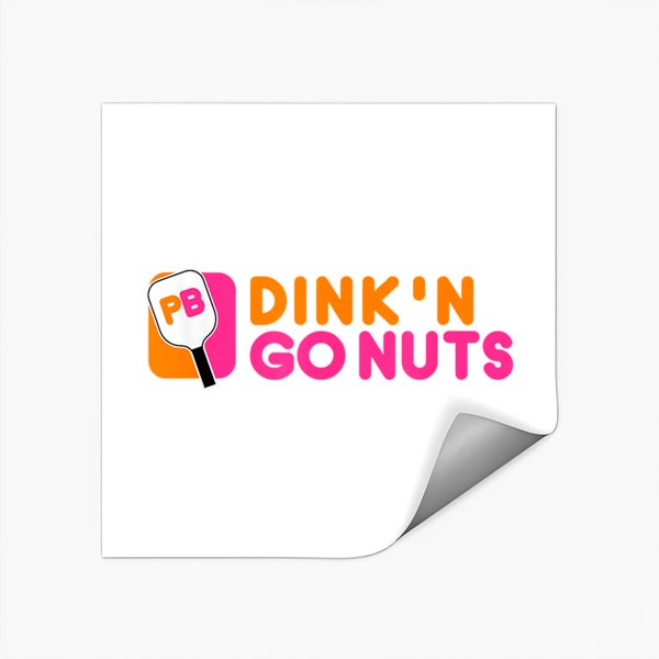 Pickleball Sticker Dink'n Go Nuts Pickleball Paddle-image