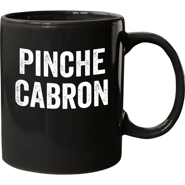 Pinche Cabron, Funny Spanish, Funny Mexican - Cabrona - Mugs