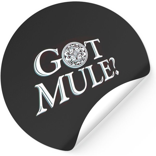 Got Mule? - Got Mule - Sticker-image