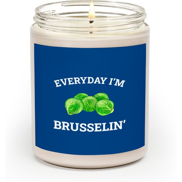 Everyday I'm Brusselin' Brussel Sprout Scented Candles-image