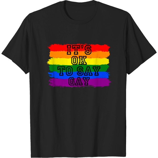 It's Ok To Say Gay Not Afraid To Say Gay Classic T-Shirt-image
