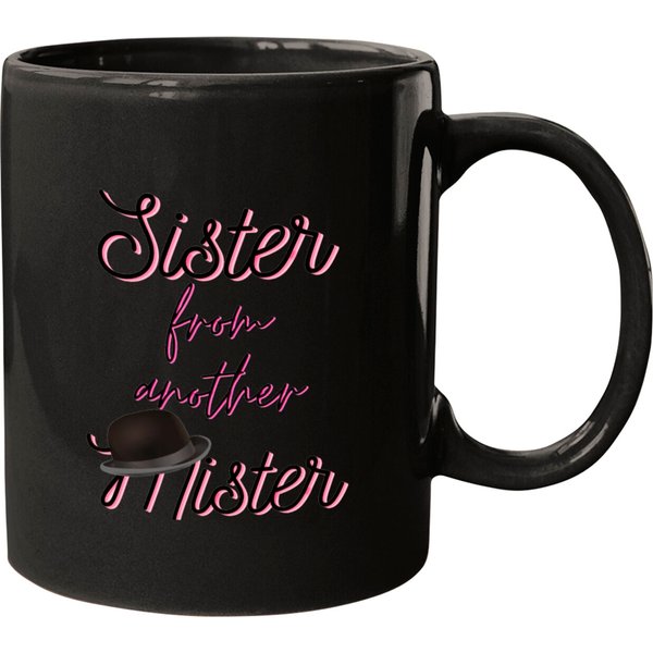 Sister From Another Mister Mugs-image