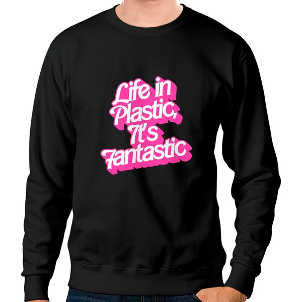 Life In Plastic, It'S Fantastic - Barbie - Sweatshirts-image