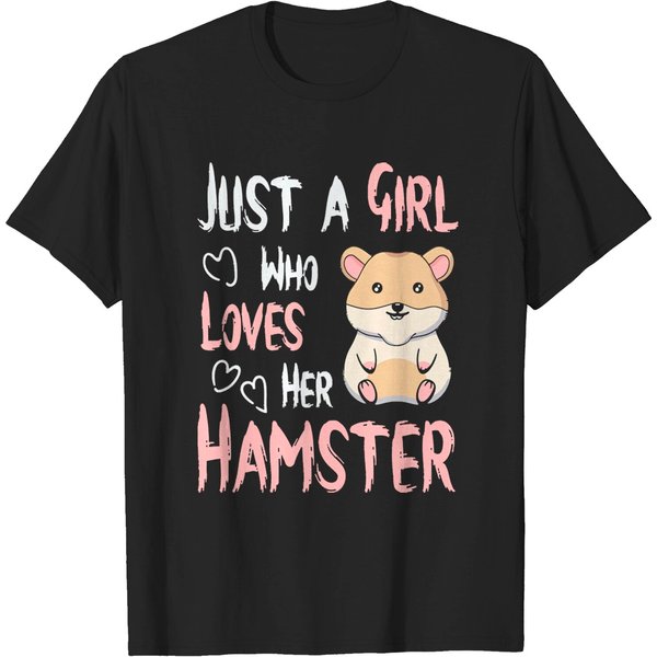 Hamster Just A Girl Who Loves Her Hamster Lover Girls Women T-Shirts-image