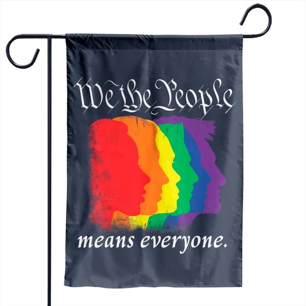 We The People Means Everyone- Gay Pride Garden Flags-image