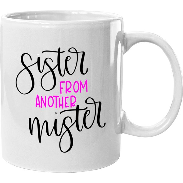 Sister From Another Mister Mugs-image
