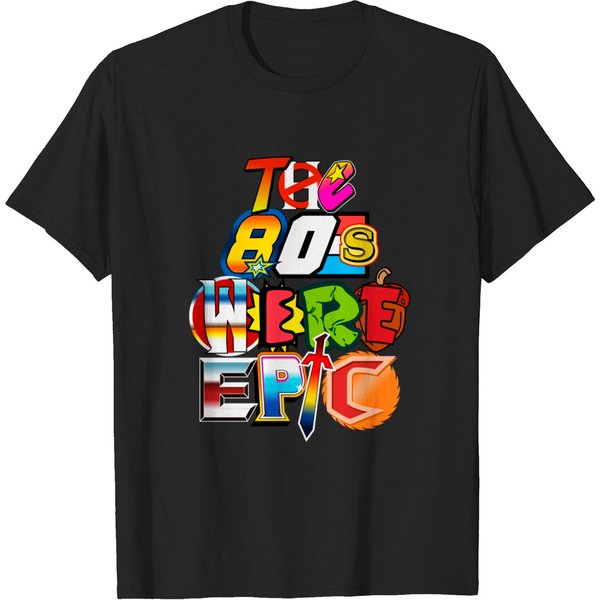 The 80S Were Epic - 80S - T-Shirt-image
