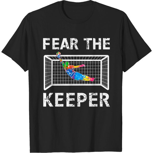 Goalkeeper Shirt Fear The Keeper T-Shirt-image