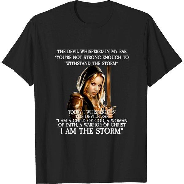 The Devil Whispered In My Ear Bible Verse - I Am The Storm - T-Shirt-image