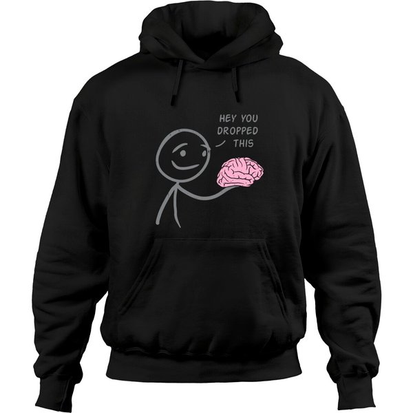 Hey You Dropped This Hoodies-image