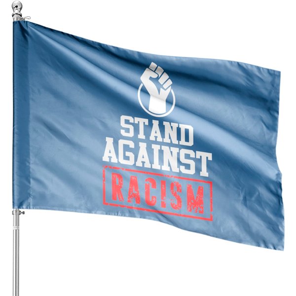 Stand Against Racism House Flags-image