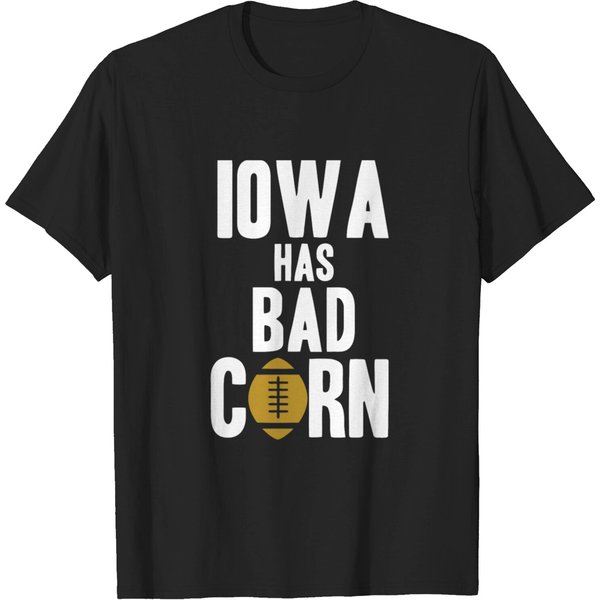 Iowa Has Bad Corn T-Shirt-image
