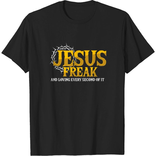 Jesus Freak God Believer Christian Catholic Gift T-Shirt-image