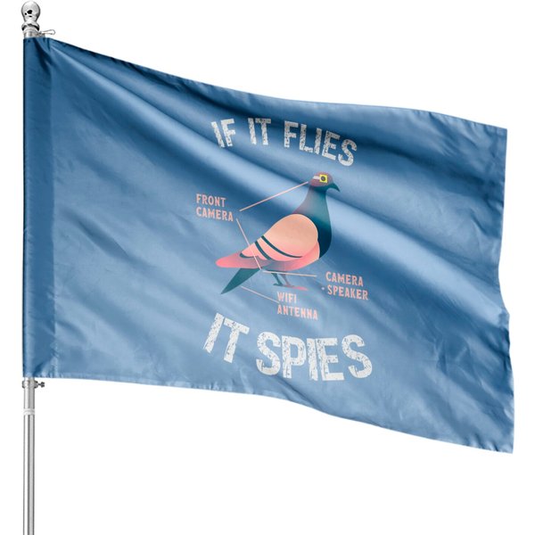 If It Flies It Spies Pigeon Anatomy Bird Aren't Real Premium House Flags-image