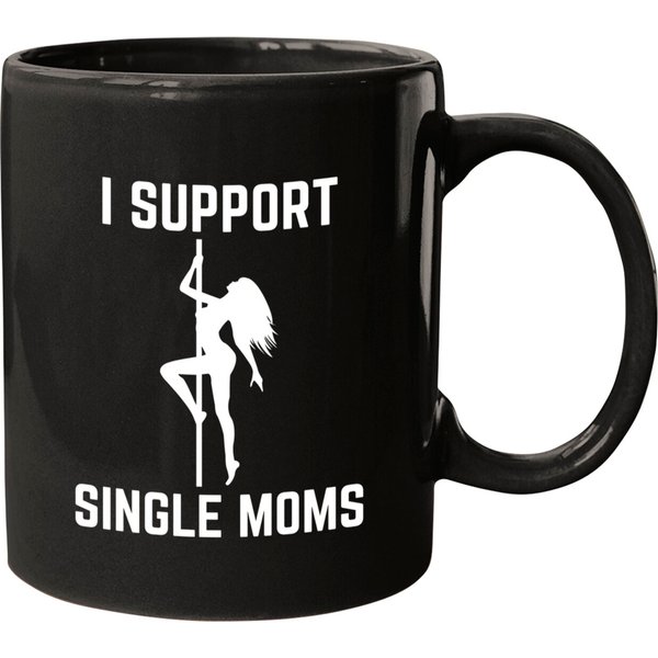 Single Mom Mugs I Support Single Moms Offensive Rude Party-image