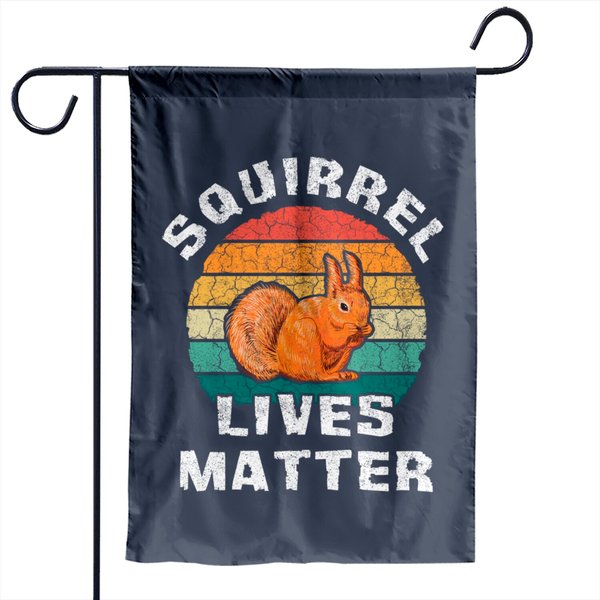 Squirrel Lives Matter Squirrels Lover Gift Garden Flags-image