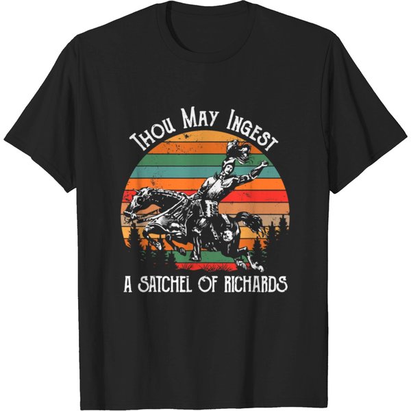 Thou May Ingest A Satchel Of Richards T-Shirt-image