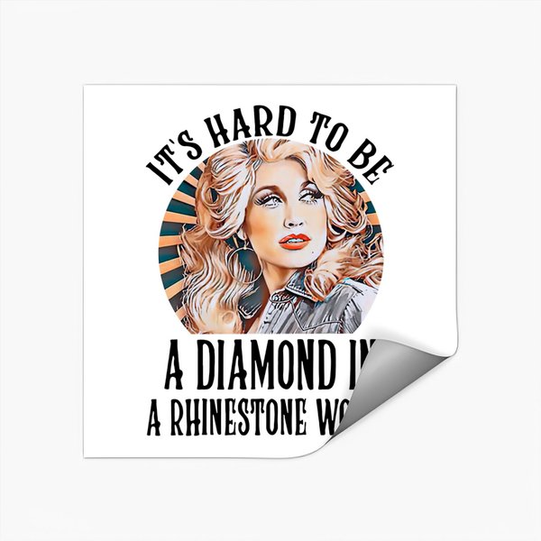 Dolly Parton Sticker, Vintage Dolly Parton It's Hard To Be A Diamond In A Rhinestone World Classic Stickers-image