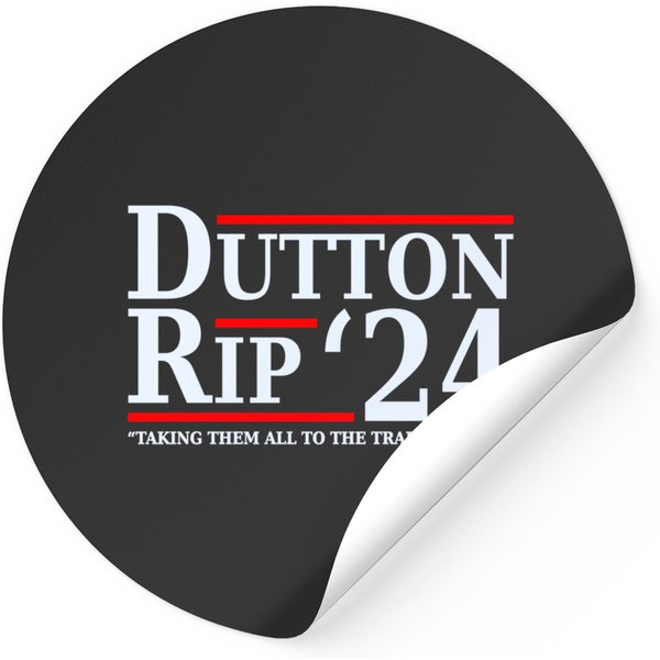 Dutton Rip 24 - Taking Them All To The Train Station Stickers-image