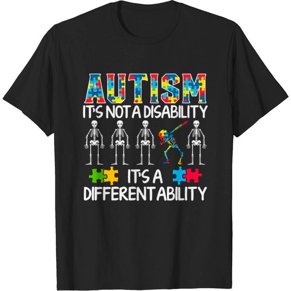 Autism Its Not A Disability Its A Different Abilit T-Shirt-image