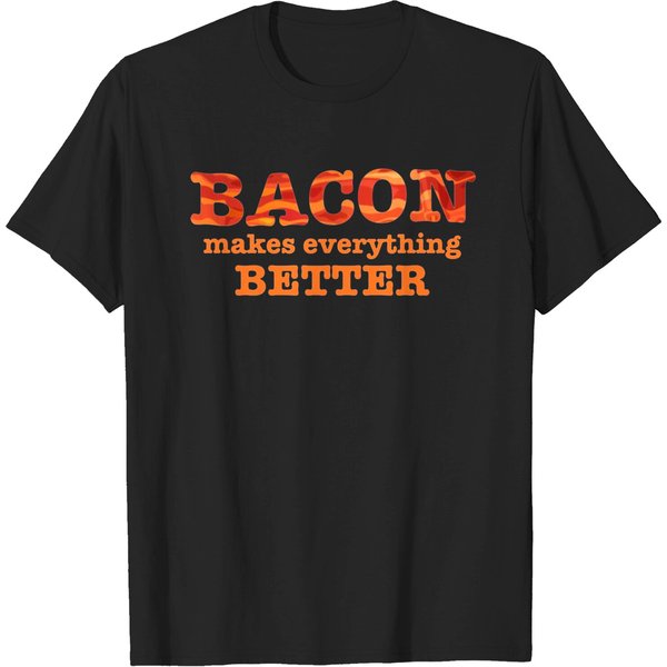 Bacon Makes Everything Better T-Shirt-image