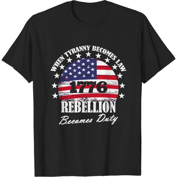 When Tyranny Becomes Law Rebellion Becomes Duty T-Shirt-image