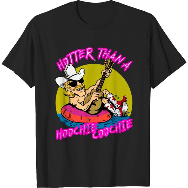 Hotter Than A Hoohie Coochie - Hotter Than A Hoochie Coochie - T-Shirt-image