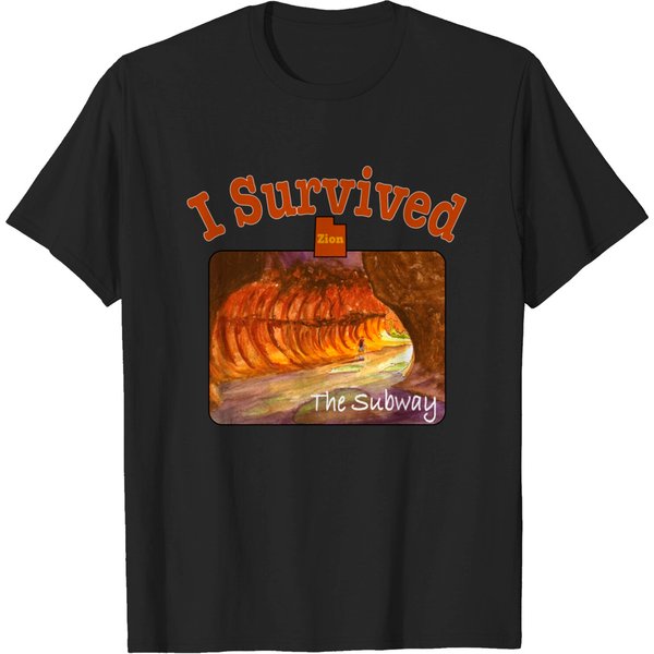 I Survived The Subway, Zion - Zion National Park - T-Shirt-image
