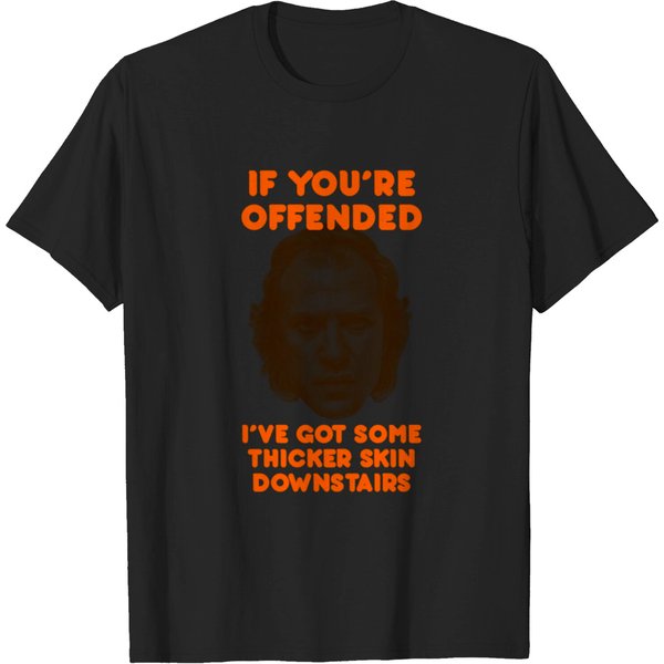 If You’Re Offended - Silence Of The Lambs - T-Shirt-image