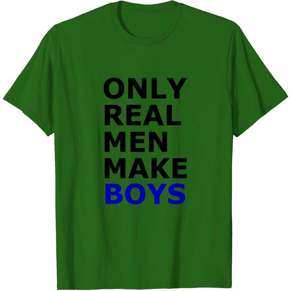 Real Men Make Boys - Boy Dad - T-Shirt-image