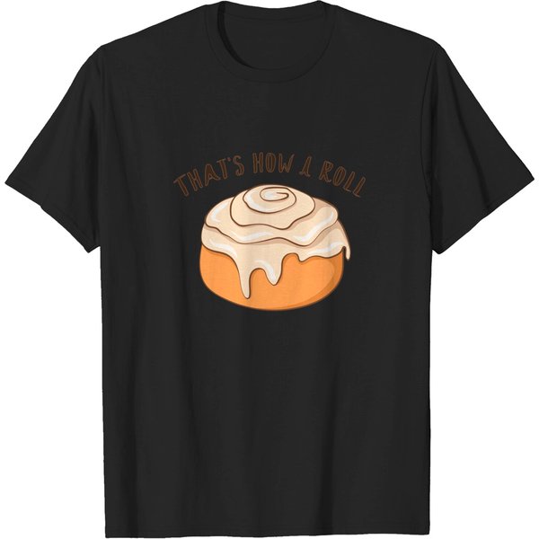 Funny Cinnamon Roll How I Roll T-Shirt-image