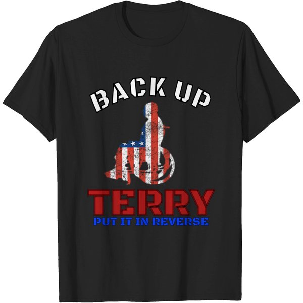 Back Up Terry Put It In Reverse 4Th July Us Flag Fireworks - Back Up Terry Put It In Reverse - T-Shirt-image