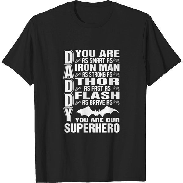 Daddy You Are Our Superhero T-Shirt-image