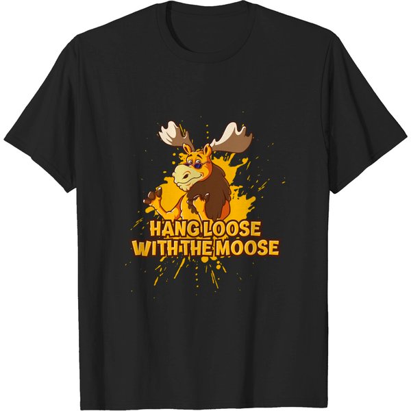 Hang Loose Cooler Moose Moose Canada Gift T-Shirt-image