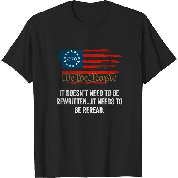 It Needs To Be Reread - We The People Statement T-Shirt-image