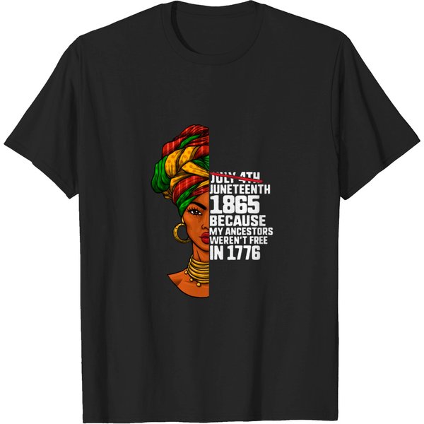 Afro Woman Juneteenth Day My Ancestors Weren't T-Shirt-image