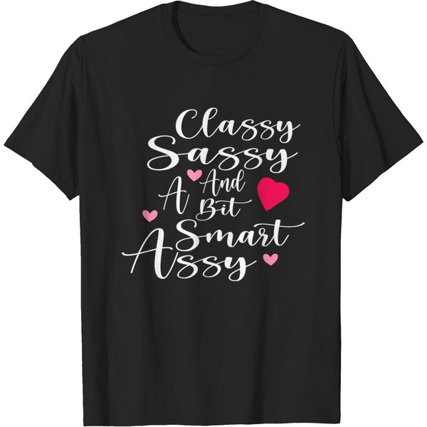 Classy Sassy And A Bit Smart Assy T-Shirt-image