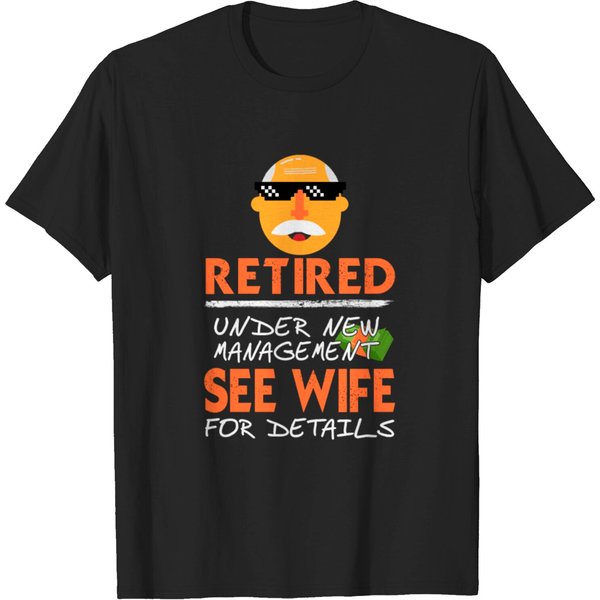 Retired See Wife For Details T-Shirt-image
